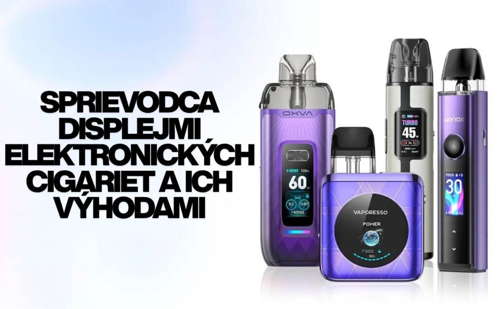 Ako funguje displej elektronické cigarety