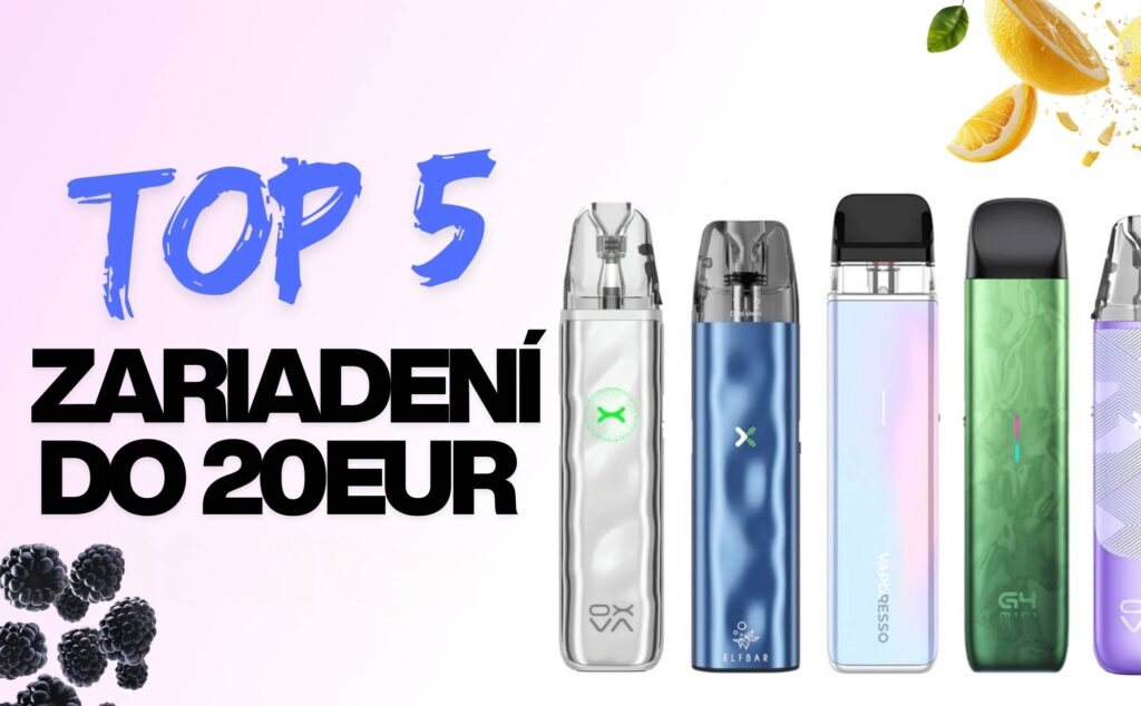 Top 5 Zariadení do 20EUR